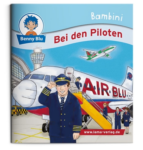 Bambini Bei den Piloten - Sonja M&uuml;ller