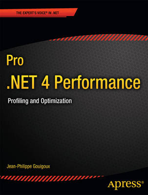 Pro .NET 4 Performance - Jean-Philippe Gouigoux