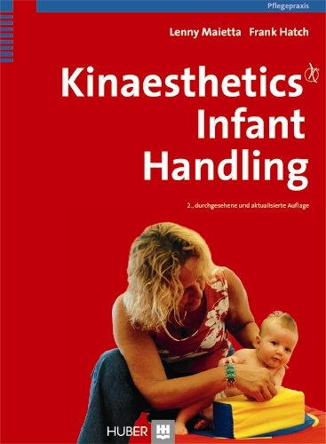 Kinaesthetics Infant Handling - Lenny Maietta, Frank Hatch