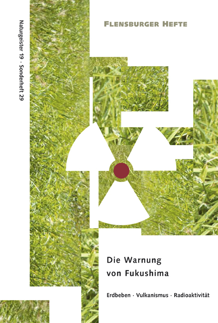 Die Warnung von Fukushima - Wolfgang Weirauch, Verena Sta&euml;l von Holstein