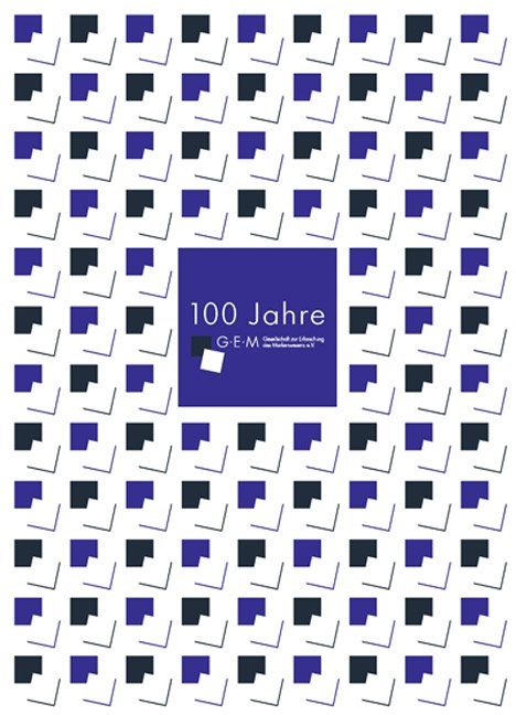100 Jahre G E M Gesellschaft zur Erforschung des Markenwesens e.V. - Wolfgang K.A. Disch