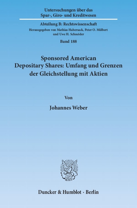 Sponsored American Depositary Shares: Umfang und Grenzen der Gleichstellung mit Aktien. - Johannes Weber
