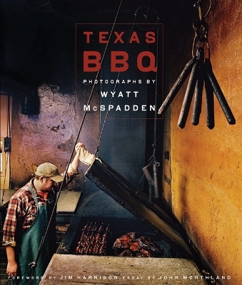 Texas BBQ - Wyatt McSpadden