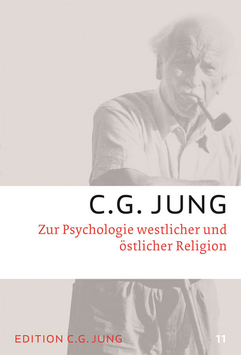 Zur Psychologie westlicher und östlicher Religion - C.G. Jung