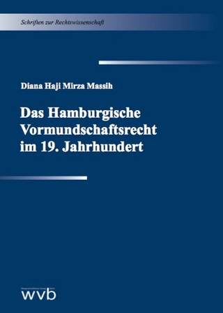 Das Hamburgische Vormundschaftsrecht im 19. Jahrhundert