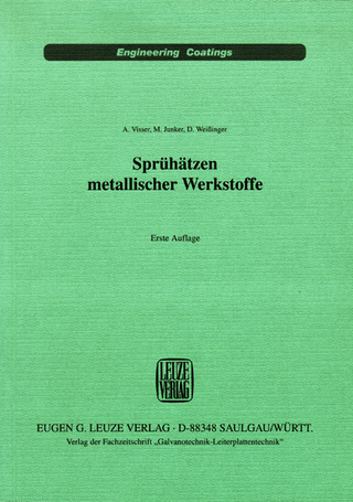 Sprühätzen metallischer Werkstoffe