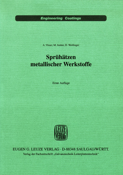 Spr&uuml;h&auml;tzen metallischer Werkstoffe - Andreas Visser, Matthias Junker, Dieter Weissinger