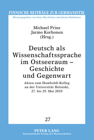 Deutsch als Wissenschaftssprache im Ostseeraum – Geschichte und Gegenwart