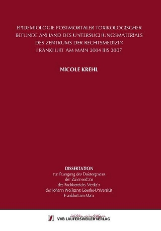 Epidemiologie postmortaler toxikologischer Befunde anhand des Untersuchungsmaterials des Zentrums der Rechtsmedizin Frankfurt am Main 2004 bis 2007