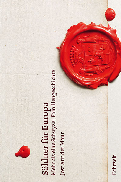 S&ouml;ldner f&uuml;r Europa - Jost Auf der Maur