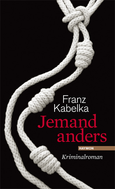 Jemand anders - Franz Kabelka