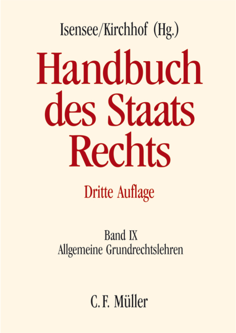 Handbuch des Staatsrechts - Herbert Bethge, Winfried Brugger, Claus Dieter Classen, Erhard Denninger, Otto Depenheuer, Klaus Ferdinand G&auml;rditz, J&ouml;rg Gundel, Christian Hillgruber, Hasso Hofmann, Josef Isensee, Martin Kriele, Wolfgang Loschelder, Dietrich Murswiek, Wolfgang R&uuml;fner, Klaus Stern