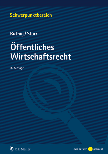 &Ouml;ffentliches Wirtschaftsrecht - Josef Ruthig, Stefan Storr