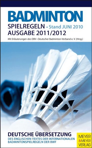 Badminton Spielregeln 2011/2012