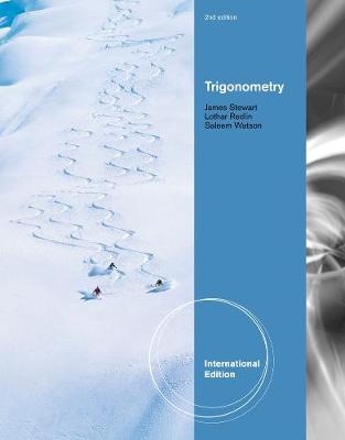 Trigonometry, International Edition - Saleem Watson, Lothar Redlin