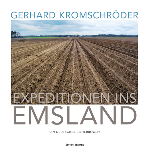 Expeditionen ins Emsland - Gerhard Kromschr&ouml;der