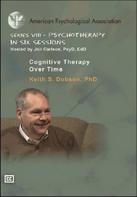 Cognitive Therapy Over Time - Keith S. Dobson