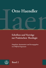 Schriften und Vorträge zur Praktischen Theologie (OHPTh) - Otto Haendler