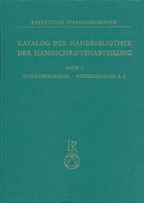 Bayerische Staatsbibliothek. Handbibliothek der Handschriftenabteilung