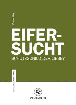 Eifersucht - Ulrich Beer