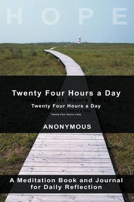 Twenty-Four Hours A Day