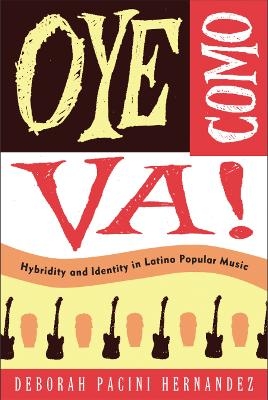 Oye Como Va! - Deborah Pacini Hernandez
