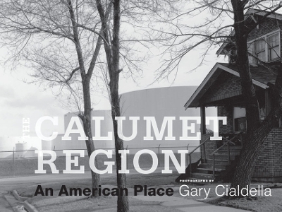 The Calumet Region - 