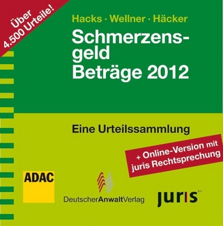 SchmerzensgeldBeträge 2012 (CD-ROM plus Online-Zugang)