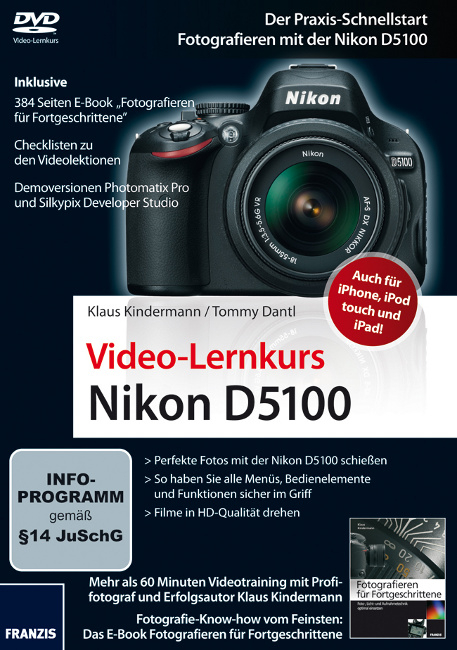 Video-Lernkurs Nikon 5100D - Tommy Dantl, Klaus Kindermann
