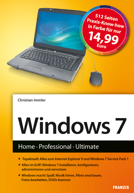 Das Franzis Handbuch zu Windows 7 - Christian Immler