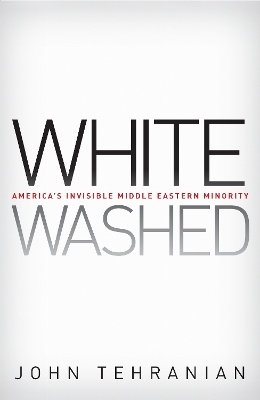 Whitewashed - John Tehranian