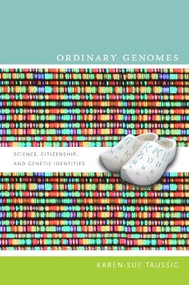 Ordinary Genomes - Karen-Sue Taussig