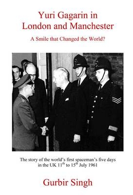 Yuri Gagarin in London and Manchester