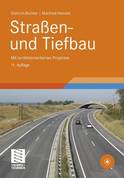 Stra&szlig;en- und Tiefbau - Manfred Heindel, Dietrich Richter