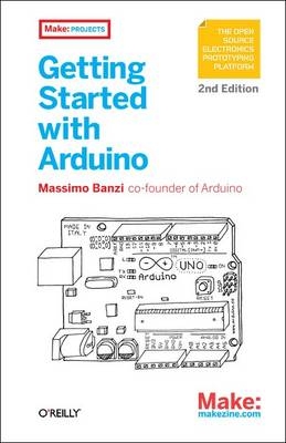 Getting Started with Arduino - Massimo Banzi