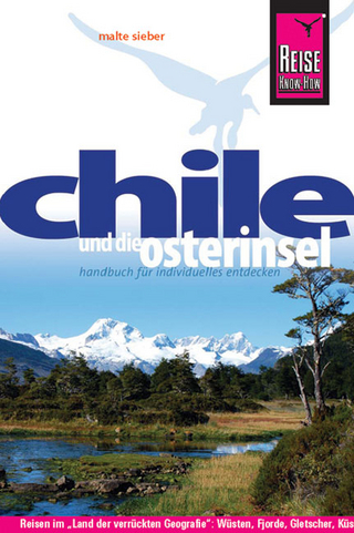 Reise Know-How Chile und die Osterinsel