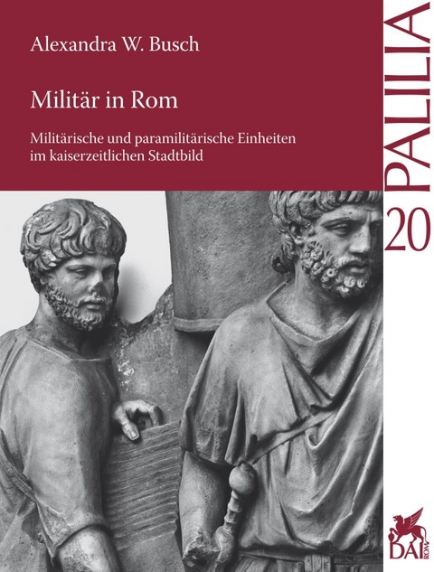 Milit&auml;r in Rom - Alexandra W. Busch