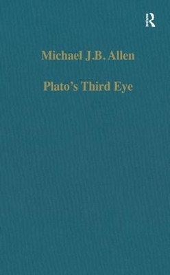 Plato's Third Eye - Michael J.B. Allen