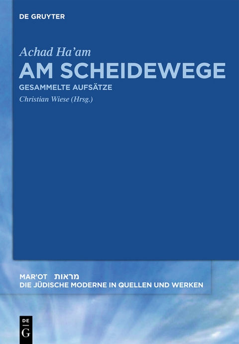 Am Scheidewege -  Achad Ha&rsquo;am