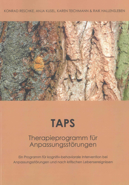 TAPS  Therapieprogramm f&uuml;r Anpassungsst&ouml;rungen - Konrad Reschke, Anja Kusel, Karen Teichmann, Raik Hallensleben