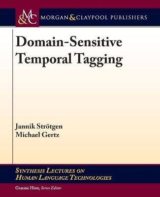 Domain-Sensitive Temporal Tagging - Jannik Strötgen, Michael Gertz