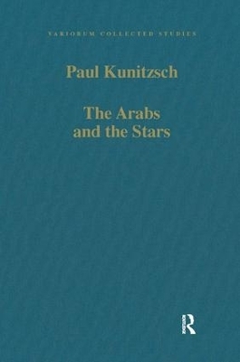 The Arabs and the Stars - Paul Kunitzsch