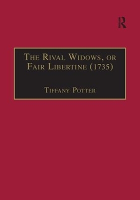 The Rival Widows, or Fair Libertine (1735) - 