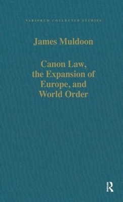 Canon Law, the Expansion of Europe, and World Order