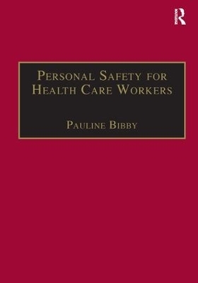 Personal Safety for Health Care Workers - Pauline Bibby