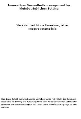 Innovatives Gesundheitsmanagement im kleinbetrieblichen Setting - Dieta Simon, G&uuml;nther Heger, Sabine Reszies