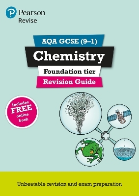 Pearson REVISE AQA GCSE Chemistry (Foundation) Revision Guide incl. online revision and quizzes - for 2026, 2027 exams