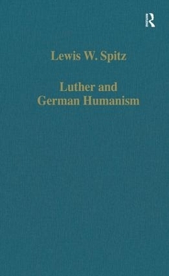 Luther and German Humanism - Lewis W. Spitz