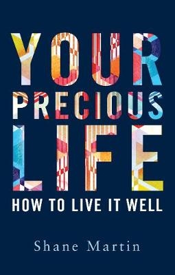 Your Precious Life - Shane Martin