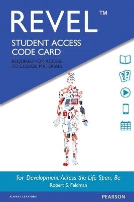 Revel for Development Across the Life Span -- Access Card - Robert Feldman